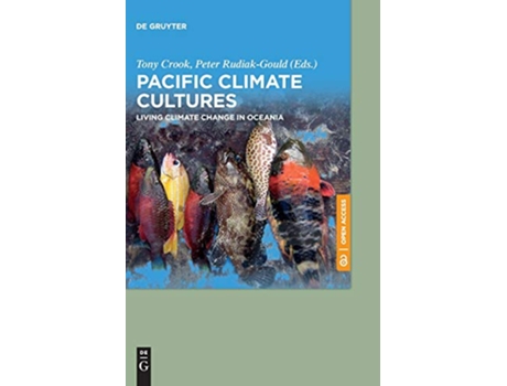 Livro Pacific Climate Cultures de Tony Crook (Inglês - Capa Dura)