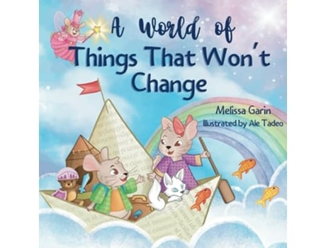 Livro A World of Things That Wont Change de Melissa Garin (Inglês)