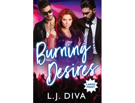 Livro Burning Desires de LJ Diva (Inglês)