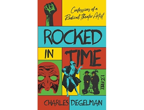 Livro Rocked in Time de Charles Degelman (Inglês)
