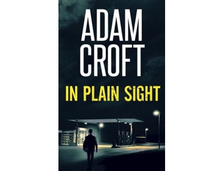 Livro In Plain Sight de Adam Croft (Inglês)