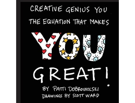 Livro Creative Genius You The Equation That Makes You Great de Patti Dobrowolski (Inglês)