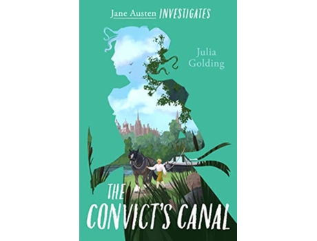Livro Convicts Canal de Julia Golding (Inglês)