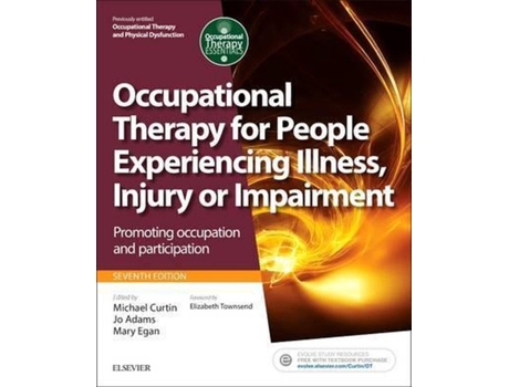 ELSEVIER UK - Livro Occupational Therapy For People Experiencing Illness, Injury Or Impairment [Previously Entitled Occu de Michael Curtin (Inglés) Livro Occupational Therapy For People Experiencing Illness, Injury Or Impairment [Previously Entitled Occu de Michael Curtin (Inglés)