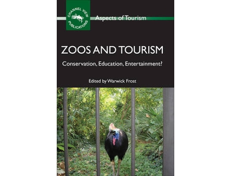 Livro zoos and tourism de warwick frost (inglês)