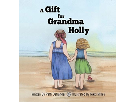 Livro A Gift for Grandma Holly de Patti Ostrander (Inglês)