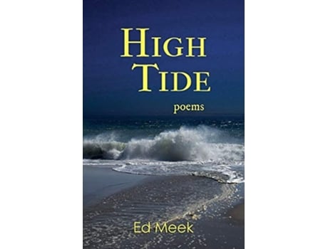 Livro High Tide De Ed Meek (inglês)
