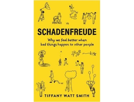 Livro Schadenfreude de Tiffany Watt Smith (Inglês)