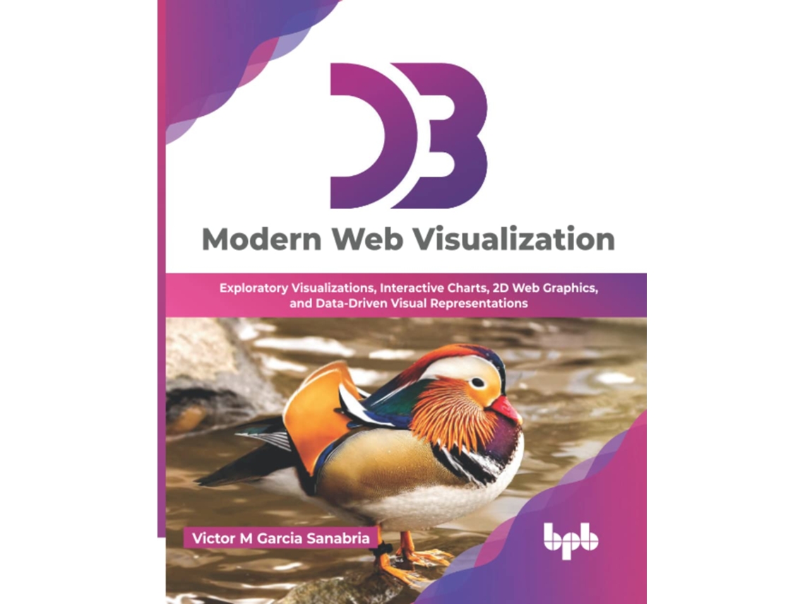 Livro D3 Modern Web Visualization de Victor M Garcia Sanabria (Inglês)