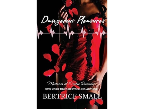 Livro Dangerous Pleasures De Bertrice Small (inglês)