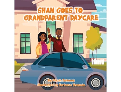 Livro Shan Goes To Grandparent Daycare de Micah Delaney (Inglês)