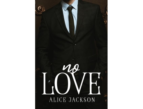 Livro No Love De Alice Jackson (inglês)