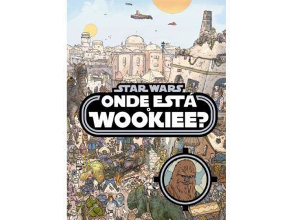 Livro Star Wars - Onde Está O Wookiee? (Português)