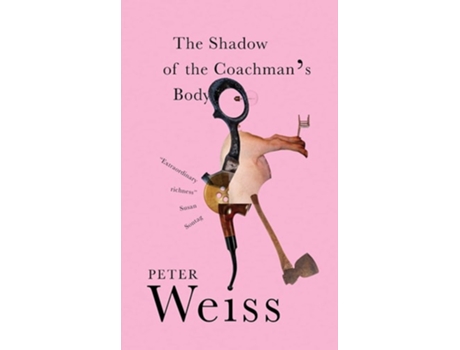 Livro The Shadow of the Coachmans Body de Peter Weiss (Inglês)
