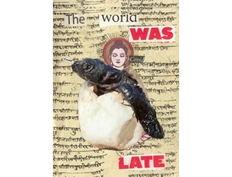 Livro The World Was Late Pages from Isolation de Roger Coleman (Inglês)