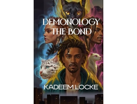 Livro Demonology The Bond de Kadeem Locke (Inglês)