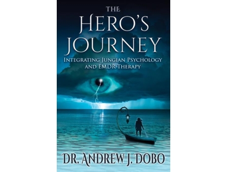 Livro The Heros Journey Integrating Jungian Psychology and EMDR Therapy de Dobo, Andrew et al. (Inglês)