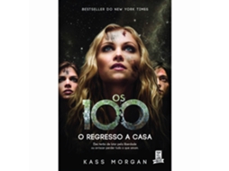 Livro Os 100 - O Regresso A Casa de Kass Morgan (Português)
