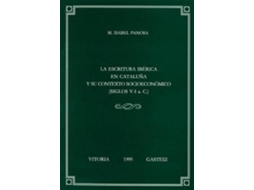 Livro La Escritura Iberica En Cataluna Y Su Contexto Socioeconomico de Mª Isabel Panosa I Domingo (Espanhol)