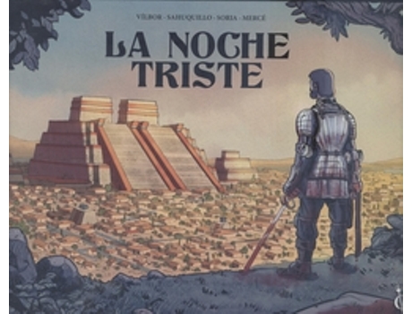 Livro La Noche Triste de VILVOR, RICARDO, SAHUQUILLO, PABLO, MERCE, CARLOS, SORIA, ALICIA (Castelhano)