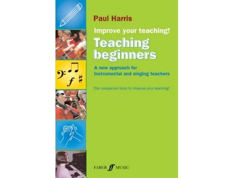 Livro improve your teaching! teaching beginners de paul harris (inglês)