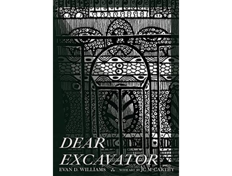 Livro Dear Excavator de Evan D Williams (Inglês)