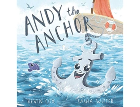 Livro Andy the Anchor de Kevin G Cox (Inglês)
