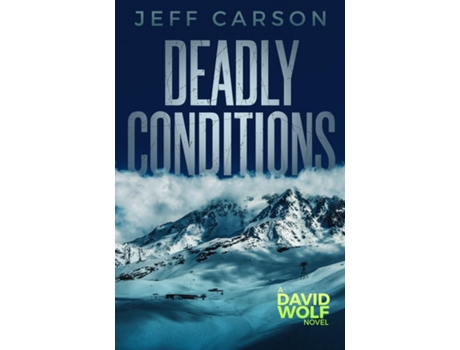Livro Deadly Conditions David Wolf Mystery Thriller Series de Jeff Carson (Inglês)