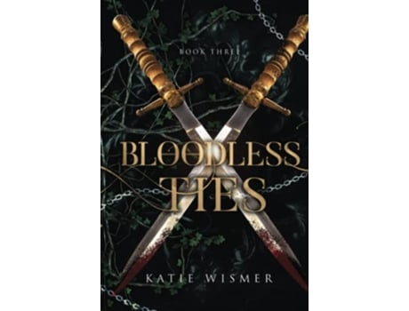 Livro Bloodless Ties The Marionettes de Katie Wismer (Inglês)