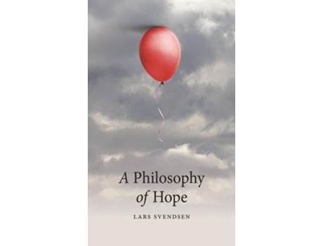 Livro A Philosophy of Hope de Lars Svendsen (Inglês)