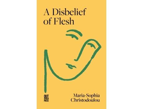 Livro A Disbelief Of Flesh De Maria-sophia Christodoulou (inglês)