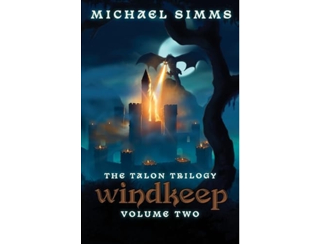 Livro Windkeep The Second Chronicle of Tessia Dragonqueen de Michael SIMMs (Inglês)