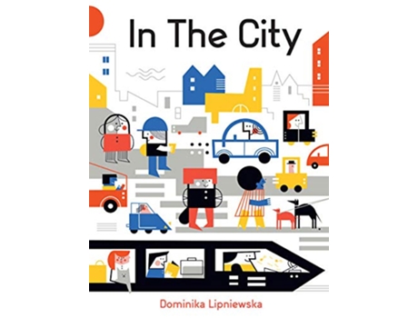 Livro In the City de Dominika Lipniewska (Inglês - Capa Dura)