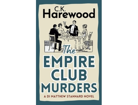 Livro The Empire Club Murders de C K Harewood (Inglês)