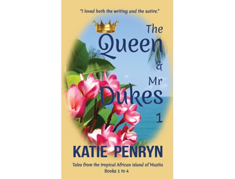 Livro The Queen And Mr Dukes 1 De Katie Penryn (inglês)