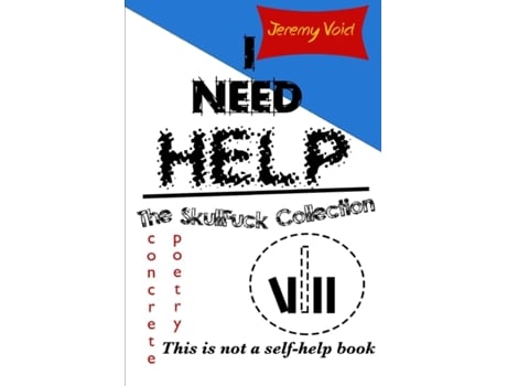 Livro I Need Help: The SkullFuck Collection Jeremy Void (Inglês)