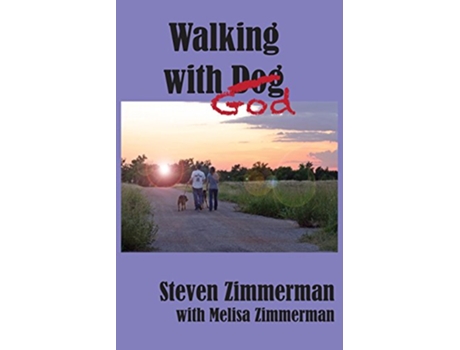 Livro Walking with God de Steven Zimmerman (Inglês)