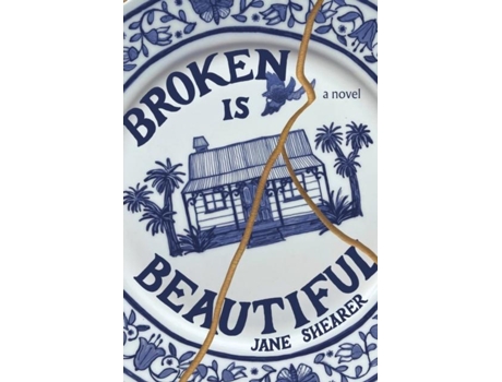 Livro Broken is Beautiful de Jane Shearer (Inglês)