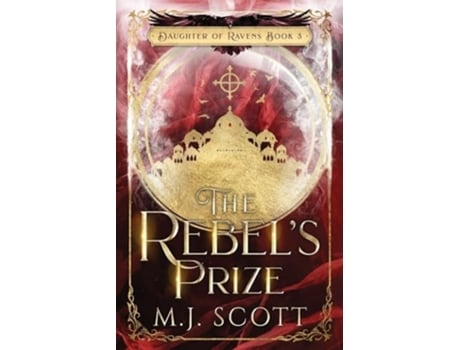 Livro The Rebels Prize de MJ Scott (Inglês)