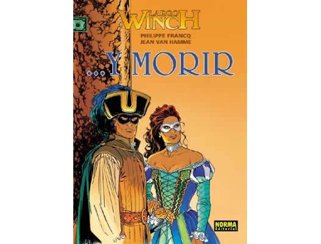 Livro Largo Winch 10 ...Y Morir de Varios Autores