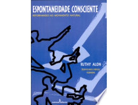 Livro Espontaneidade Consciente de Ruthy Alon (Português do Brasil)