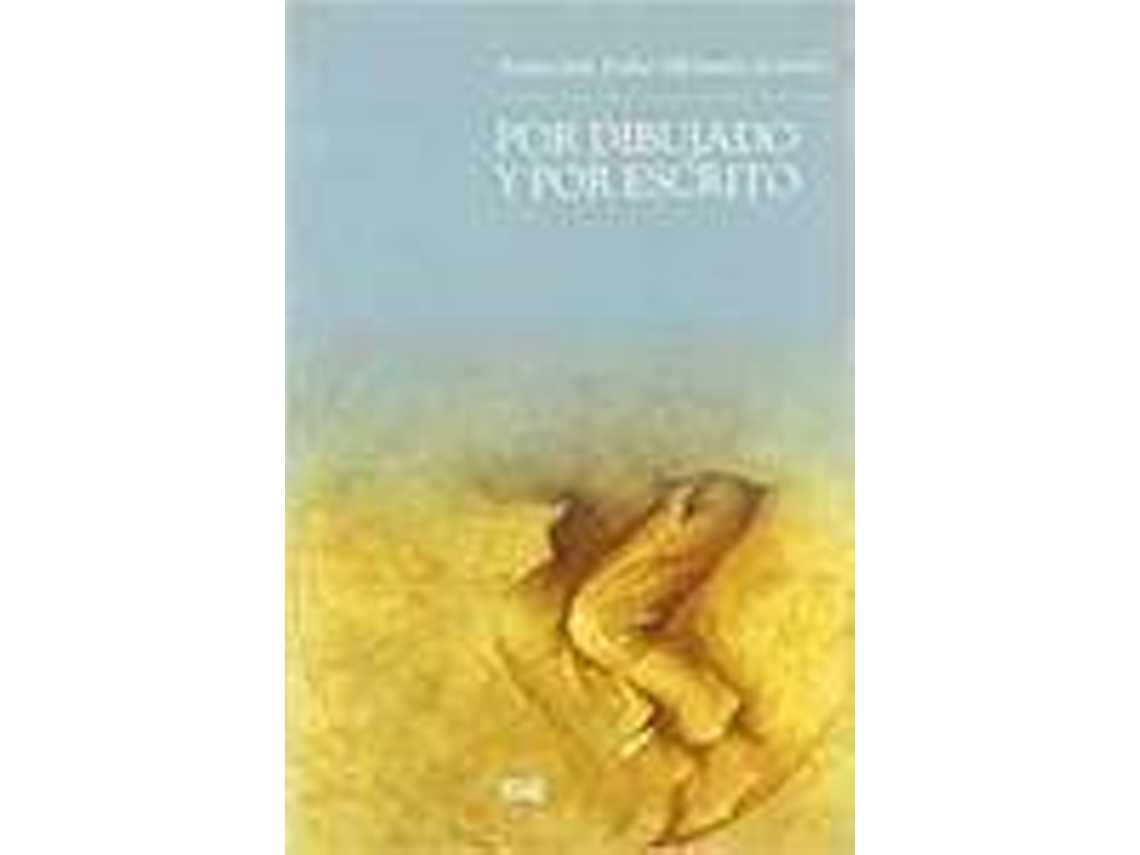 Livro Por Dibujando Y Por Escrito (Espanhol)