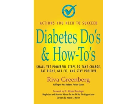 Livro Diabetes Dos HowTos Small yet powerful steps to take charge eat right get fit and stay positive de Riva Greenberg (Inglês)