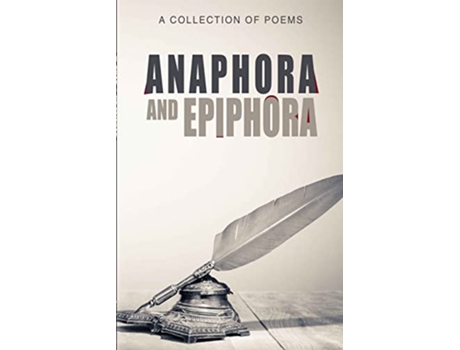 Livro Anaphora and Epiphora de Jordan Vanderlinde, Crystal Barker et al. (Inglês)