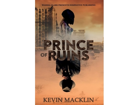 Livro Prince Of Ruins De Kevin Macklin (inglês)
