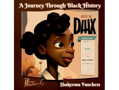 Livro A Journey Through Black History De Funchess, Shakeema Et Al. (inglês)