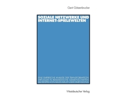 Livro Soziale Netzwerke Und Internet-spielewelten De Gerit Götzenbrucker (alemão)