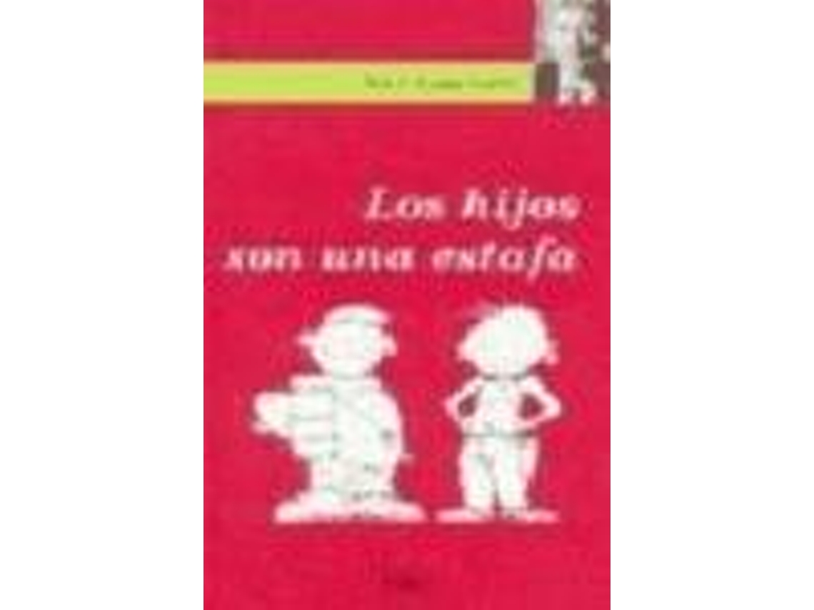 Livro Los Hijos Son Una Estafa de Ricardo Rabella Bahillo (Espanhol)