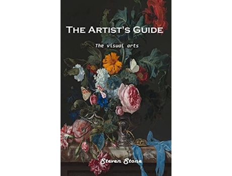 Livro The Artists Guide The Visual Arts De Steven Stone (inglês - Capa Dura)