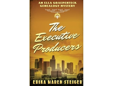 Livro The Executive Producers An Ella Graepenteck Genealogy Mystery de Erika Maren Steiger (Inglês)